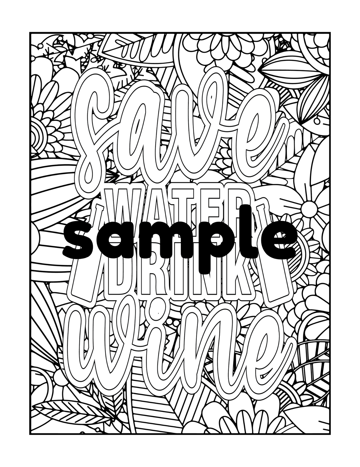 Wine Lovers Funny Quotes Adult Coloring Book | 34 Coloring Pages for Fun and Relaxation Sweet Sassy Twist