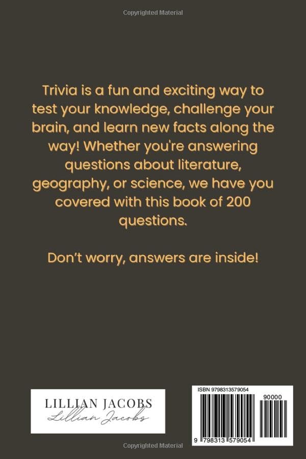 Interesting Facts Anyone Should Know Trivia Book: 200 Random, Interesting and Fun Facts You Need To Know, Multiple Choice Trivia