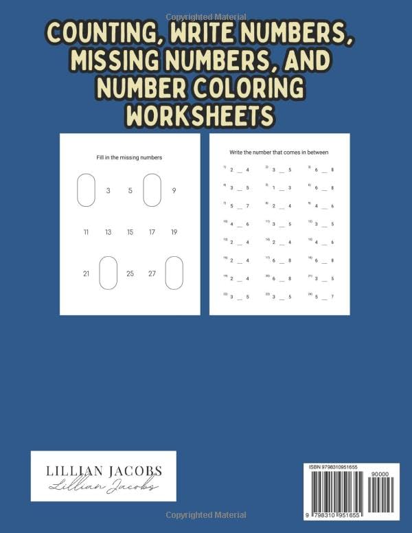 Preschool Math Counting Workbook: 138 Pages of Exercises to Learn and Practice Counting, Missing Numbers, Ages 3+
