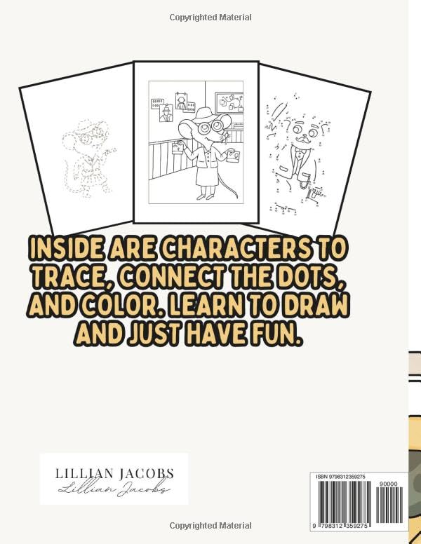 Fun Activity Book for Kids: Awesome Detective Characters to Trace, Dot to Dots, and Coloring for Ages 5 – 9