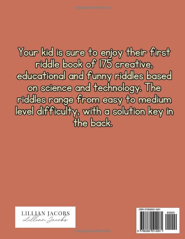 A Clever Riddler: 175 Science and Technology Themed Riddles for Kids