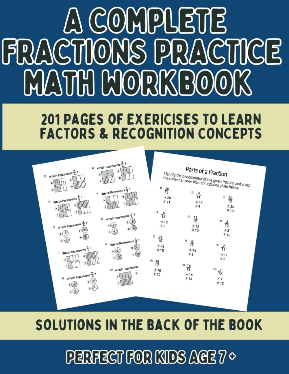 A Complete Fractions Practice Math Workbook: 4th, 5th, 6th Grade Exercises Book