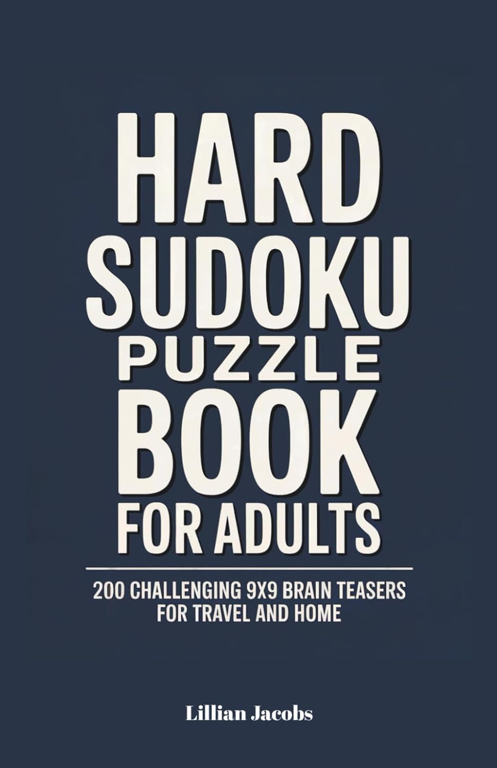 Hard Sudoku Puzzle Book for Adults