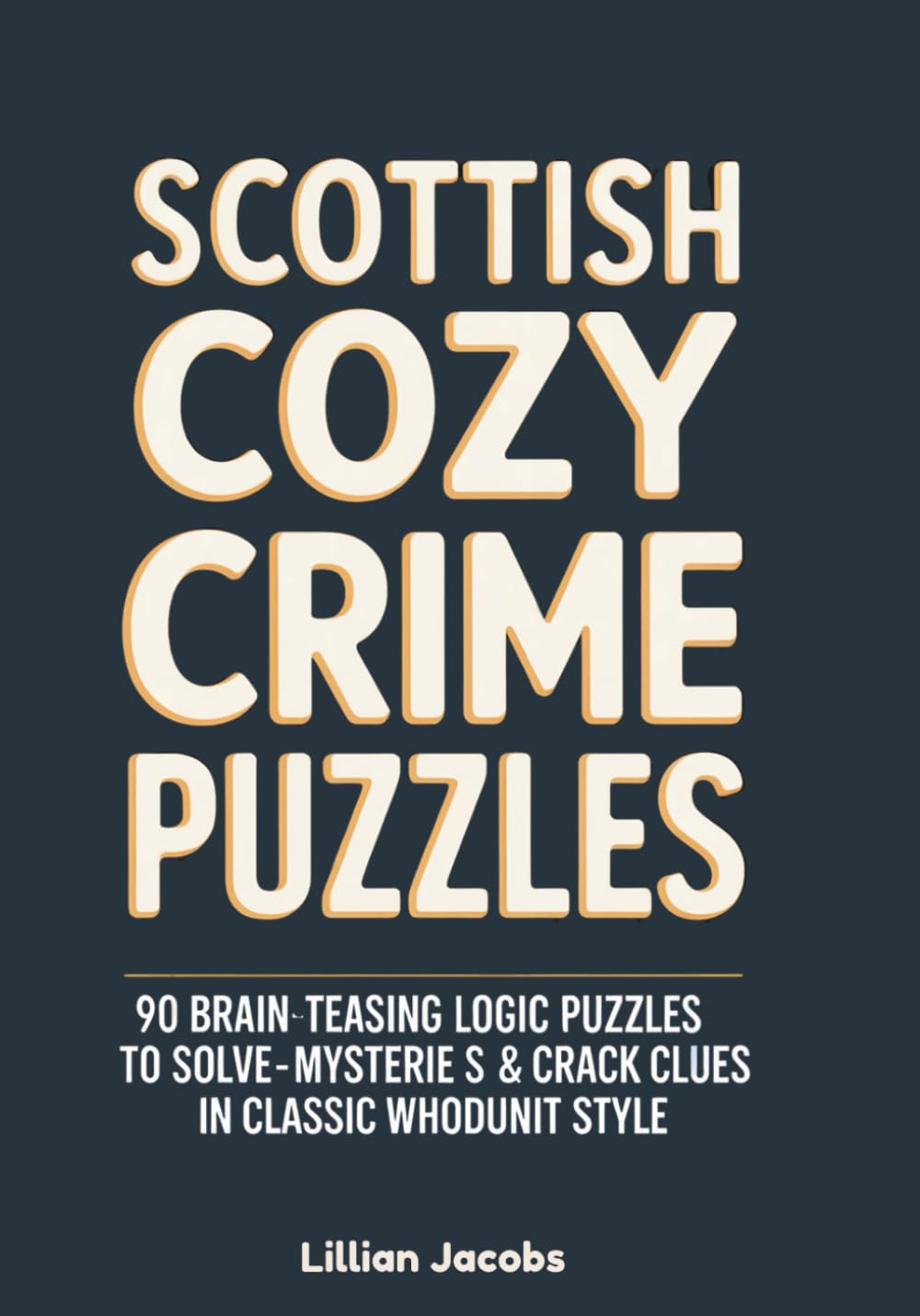 Scottish Cozy Crime Logic Puzzles