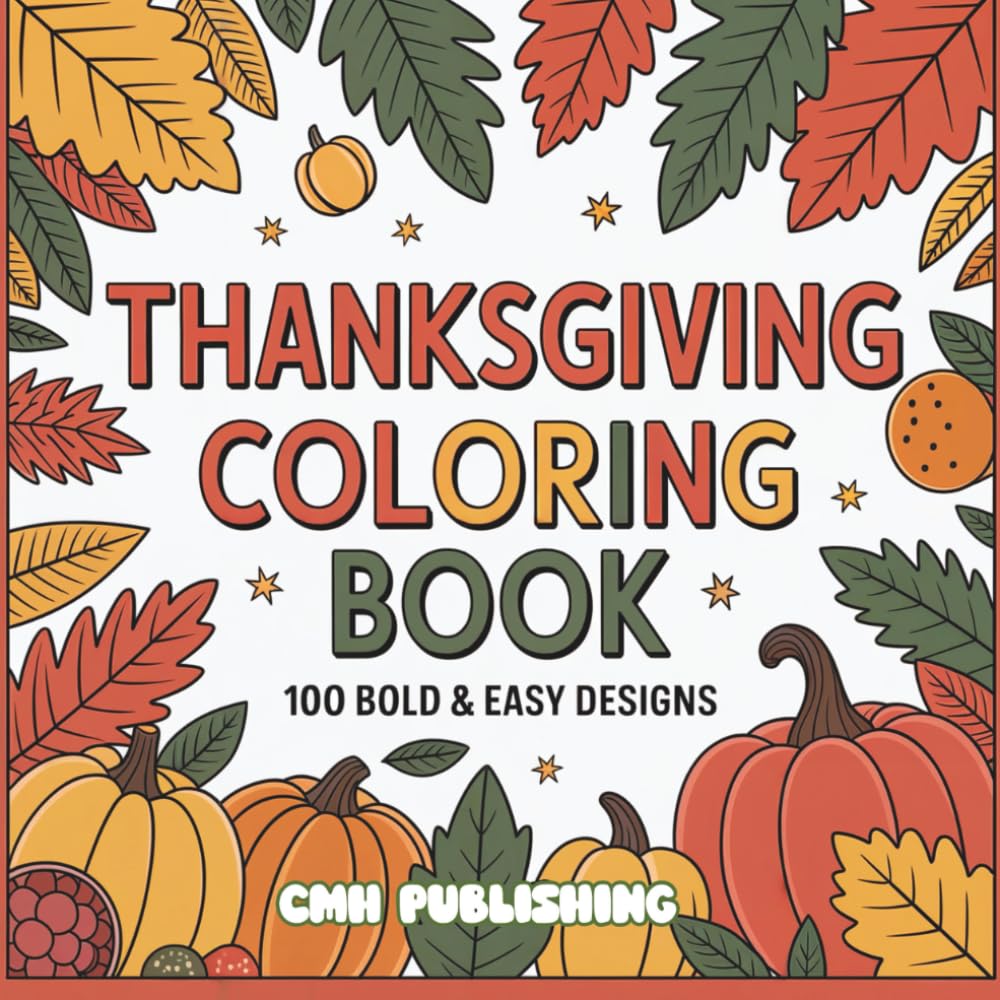 Thanksgiving Coloring Book, 100 Bold & Easy Designs