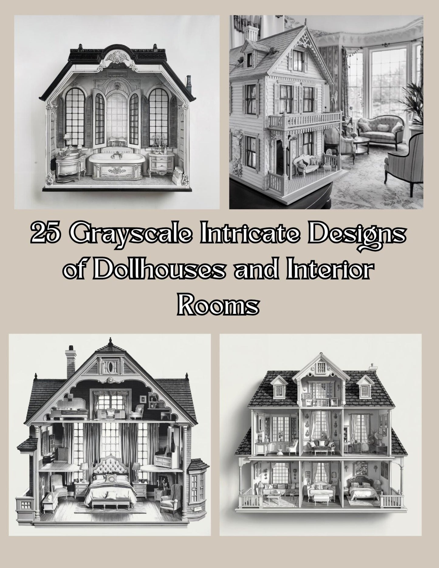 Classic Dollhouses and Rooms Coloring Book | 25 Grayscale Intricate Designs for Teens Adults | Instant PDF Digital Download