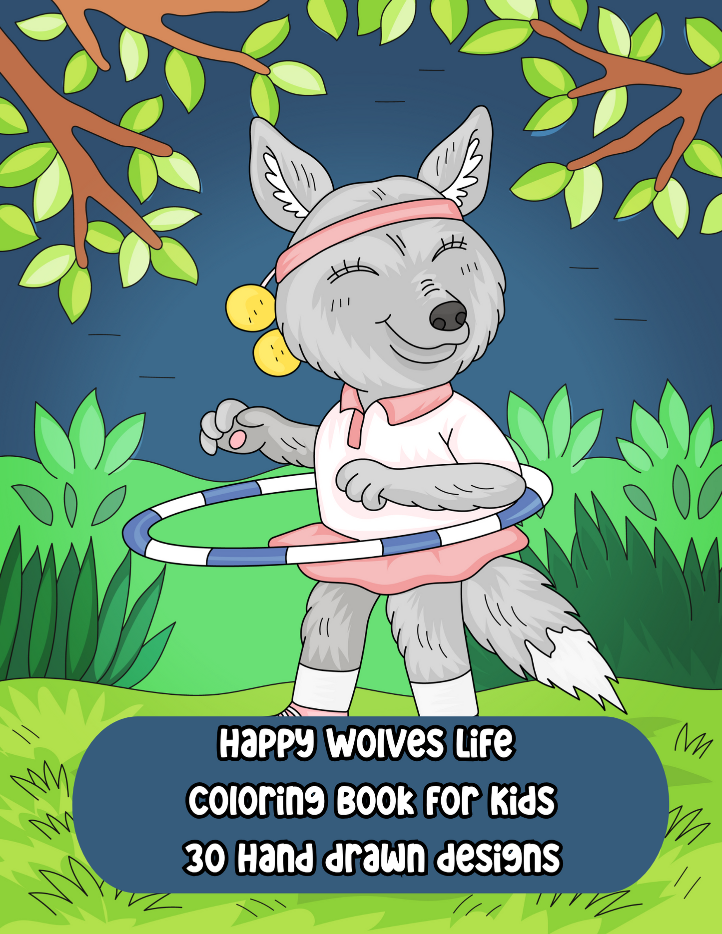 Happy Wolves Life Coloring Book for Kids, Easy and Relaxing Kids Coloring Printable Sheets | Hand Drawn Pages PDF Digital Download