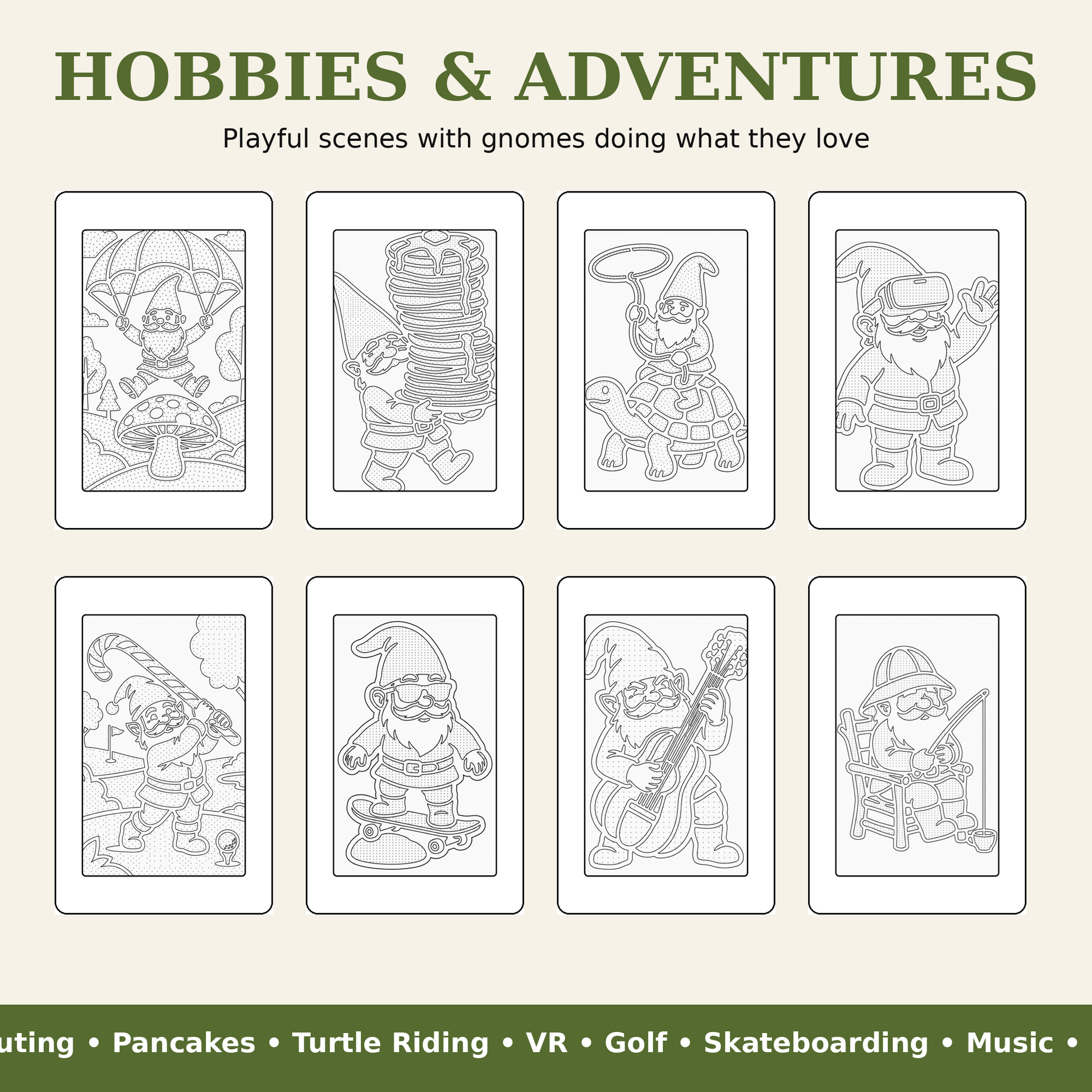The image shows eight white-bordered rectangular panels containing black line drawings of different gnome activities, with a green banner at the bottom listing hobbies and interests such as pancakes, turtle riding, VR, golf, skateboarding, and music.