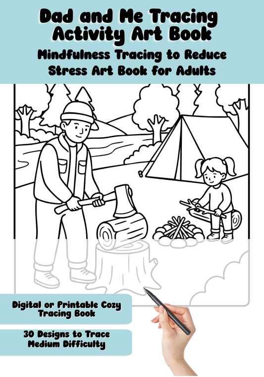 Cover of a coloring book titled 'Dad and Me Tracing Activity Art Book' with a black and white illustration of a father and daughter at a campsite.
