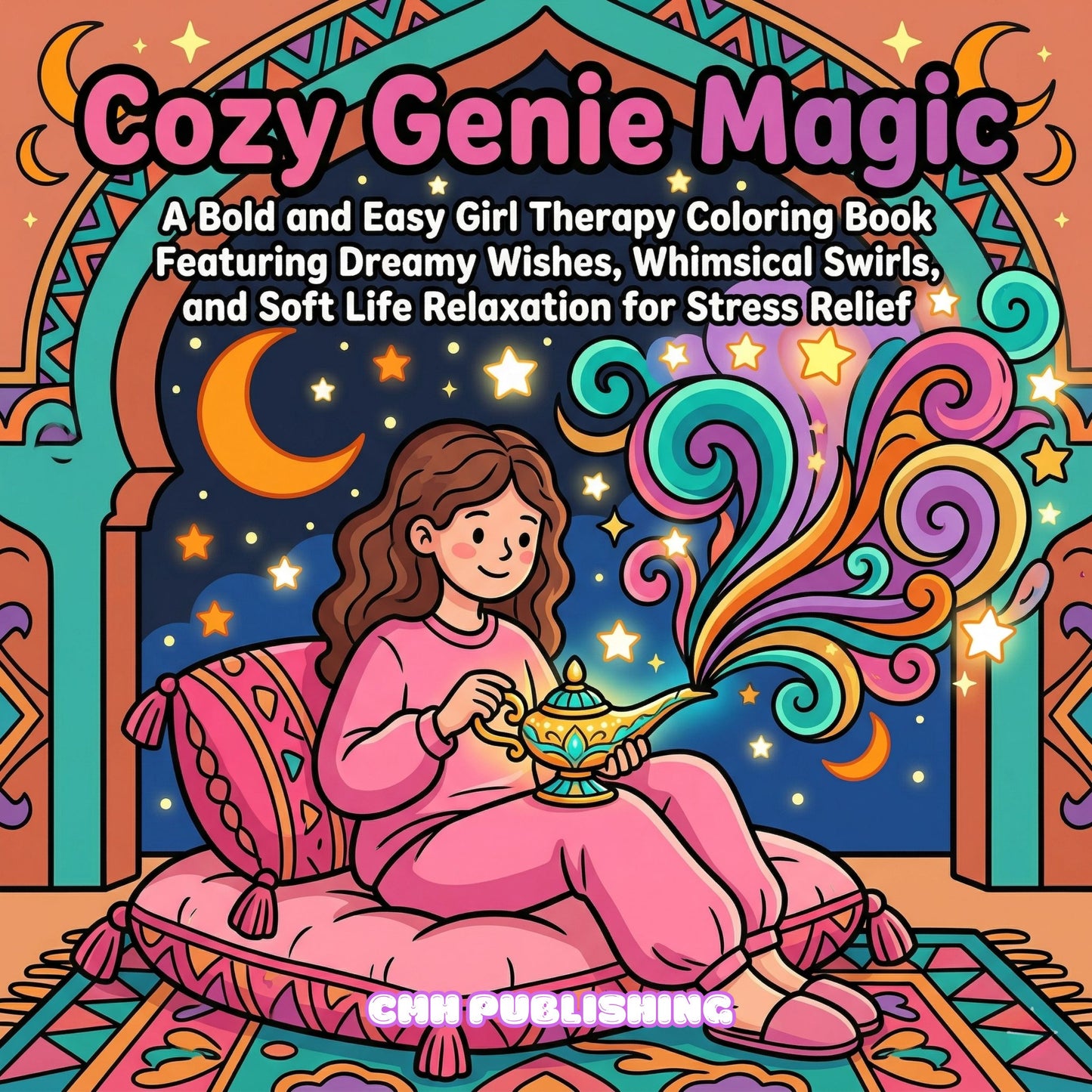 Cover of 'Cozy Genie Magic Bold and Easy Girl Therapy Coloring Book' — printable digital PDF by CMH Publishing