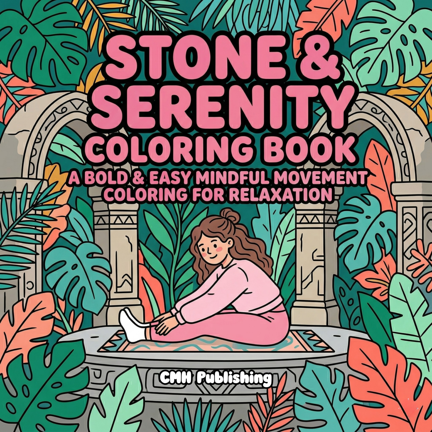 Cover of 'Cozy Stone and Serenity Ultra-Thick Line Art Coloring Book' — printable digital PDF by CMH Publishing