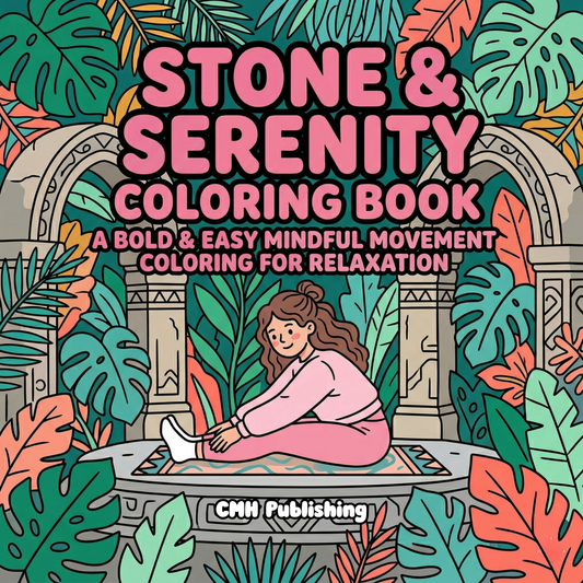 Cover of 'Cozy Stone and Serenity Ultra-Thick Line Art Coloring Book' — printable digital PDF by CMH Publishing