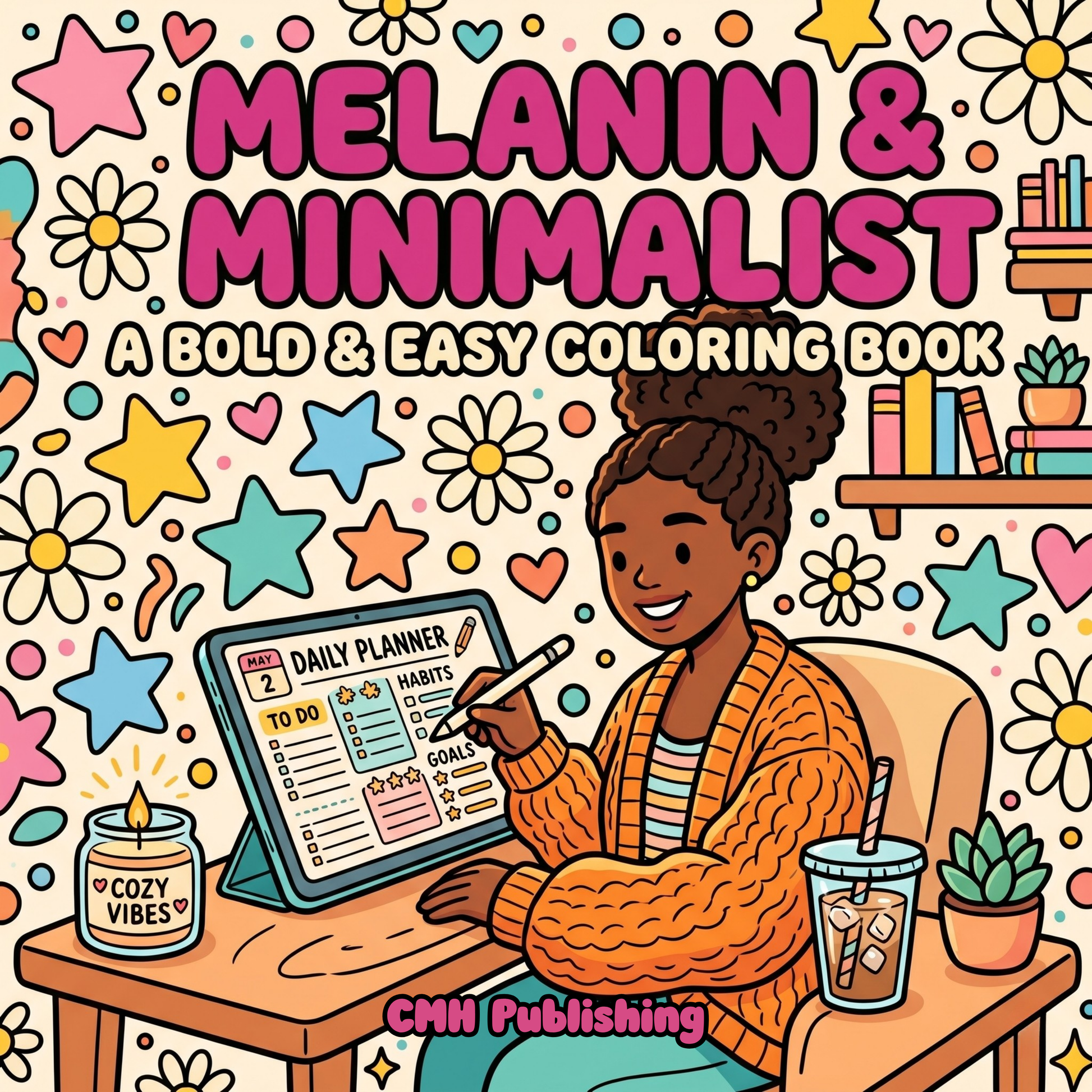 Colorful book cover of 'Melanin & Minimalist' with a person using a tablet and decorative elements by CMH Publishing