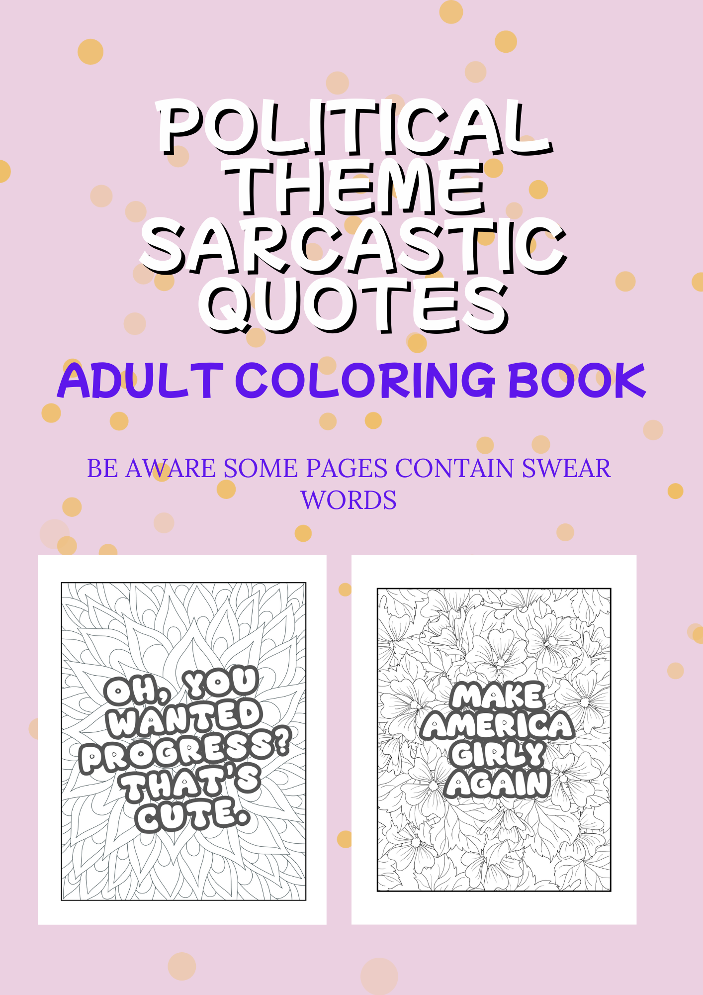 30 F*ck Trump Administration Coloring Book | Quote Pages For Adults Who Just Can't Right Now | Anti Trump Swear Word | Digital Printable PDF