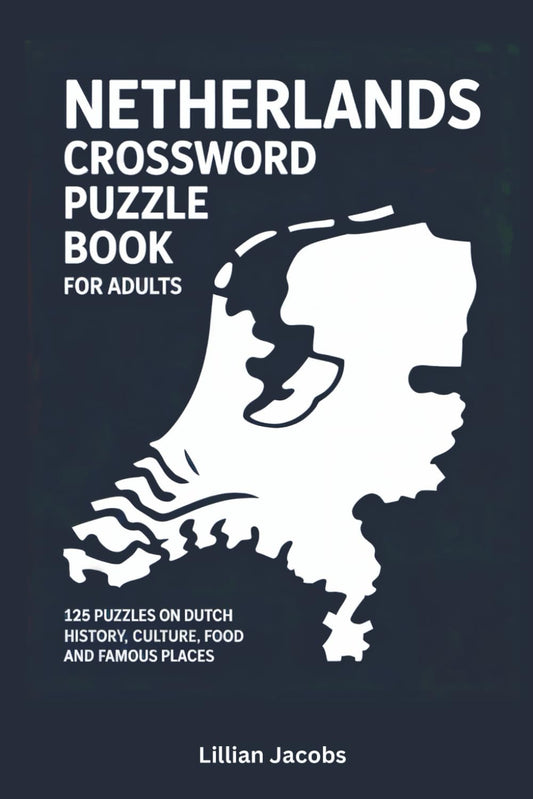 Netherlands Crossword Puzzle Book for Adults