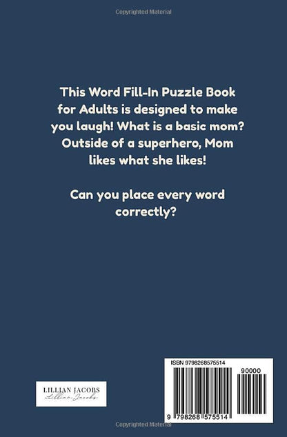 Basic Mom Word Fill-In Puzzles