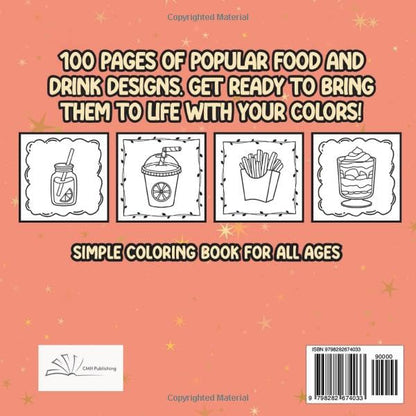 100 Bold Easy Adorable Food and Drink Coloring Book
