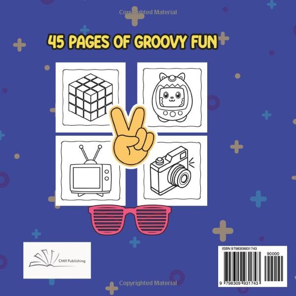 90s Good Vibes Coloring Book: Cute Simple Designs that Capture the Spirit of the '90s for Adults and Kids