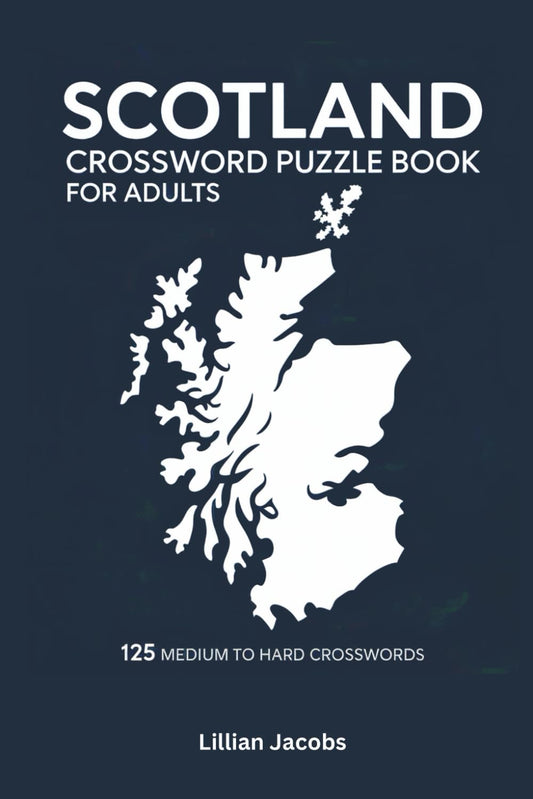 Scotland Crossword Puzzle Book for Adults