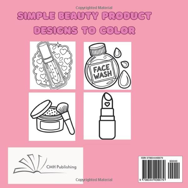 Girly Beauty Easy and Bold Coloring Book, Bold and Simple Illustrations of Cute Cosmetics, Makeup, Skincare, Hair, Beauty Products For Adults and Kids