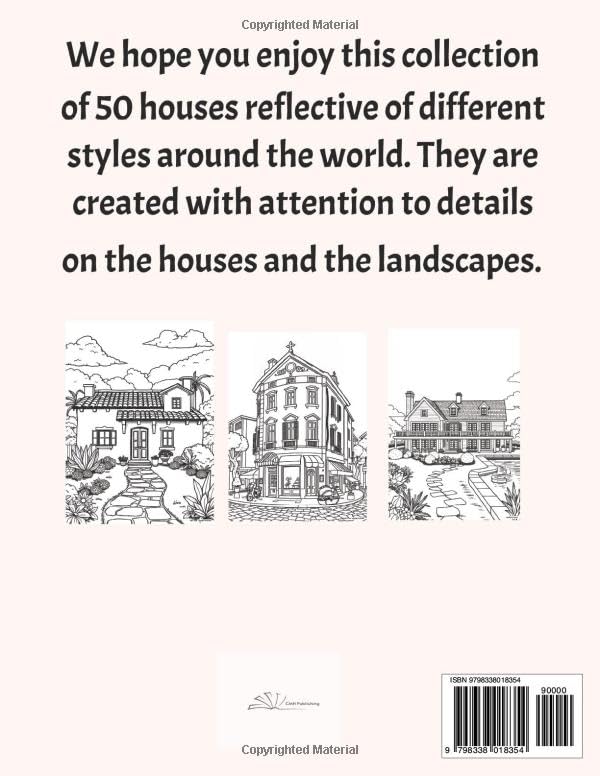 Houses Around The World: Adult Coloring Book, 50 Detailed Unique Designs