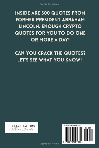 Crack the Wisdom: 500 Abraham Lincoln Cryptogram Puzzles