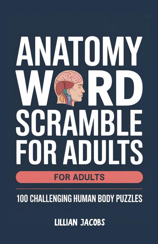 Anatomy Word Scramble for Adults
