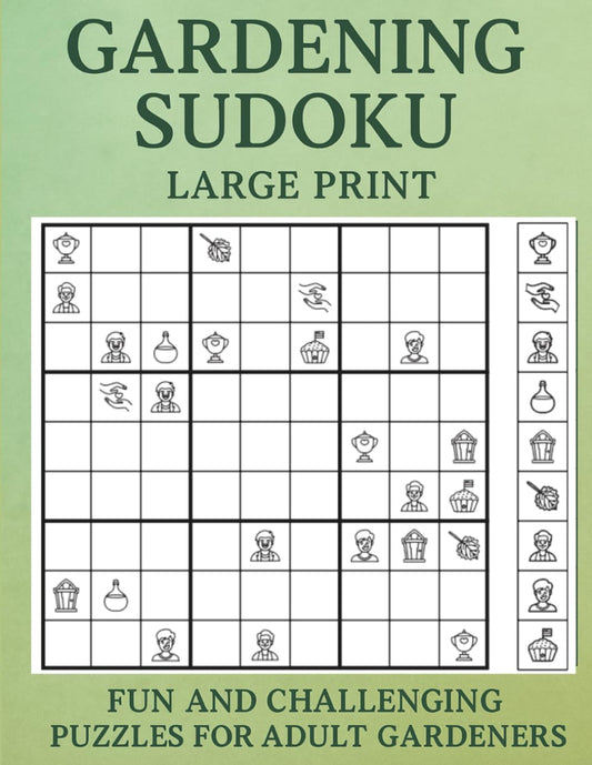 Garden Sudoku Icons Large Print Puzzle Book for Adults