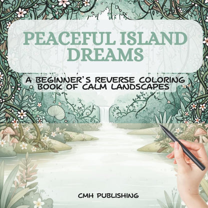 Peaceful Island Dreams Reverse Coloring