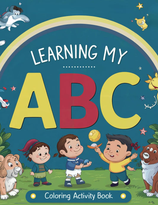 Learning My ABC Coloring Book: An Early Learning, Writing, and Coloring book