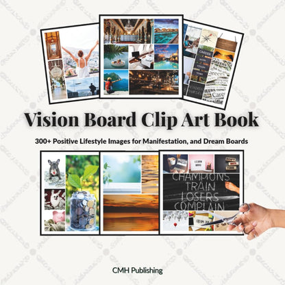 Cover of 'Vision Board Clip Art Book: 300+ Positive Lifestyle Images' — vision board book by CMH Publishing