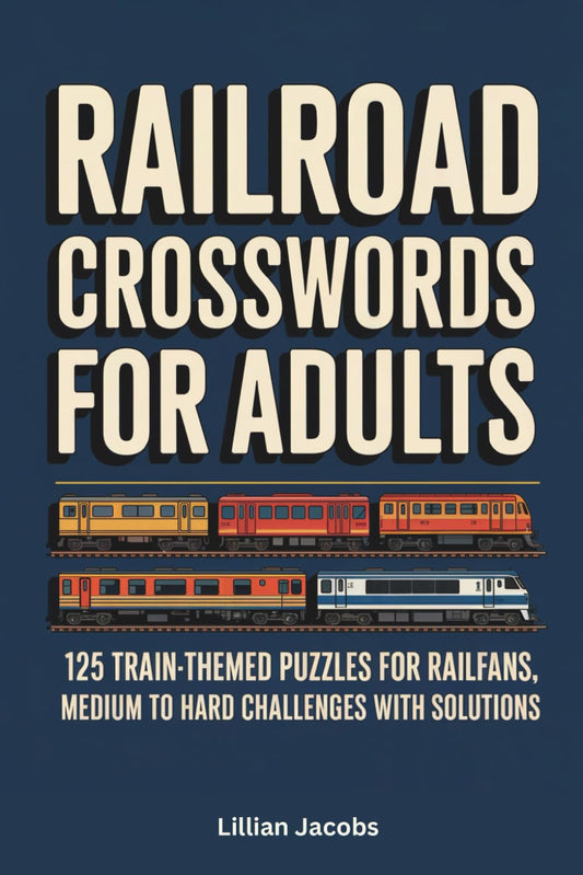 Railroad Crosswords for Adults