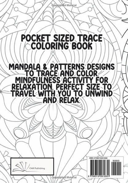 Trace Relax and Color Coloring Book: 40 Mandala and Beautiful Patterns, Mindfulness Tracing to Reduce Stress Art Book
