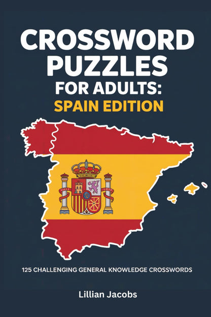 Crossword Puzzles for Adults: Spain Edition