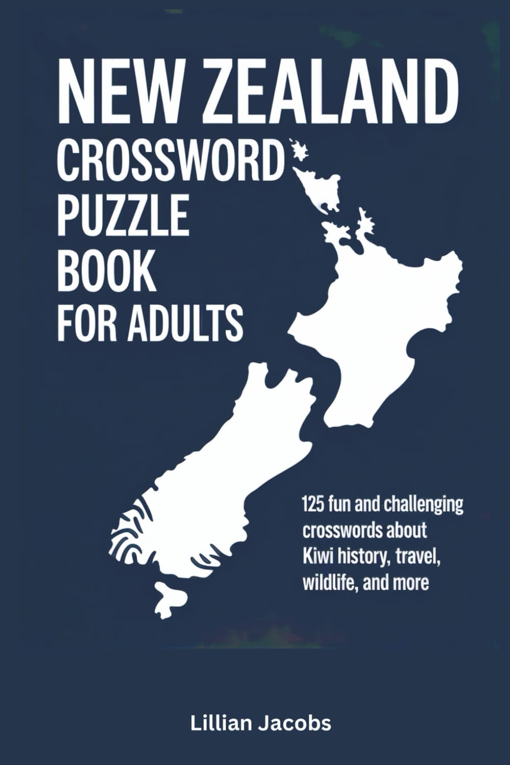 New Zealand Crossword Puzzle Book for Adults