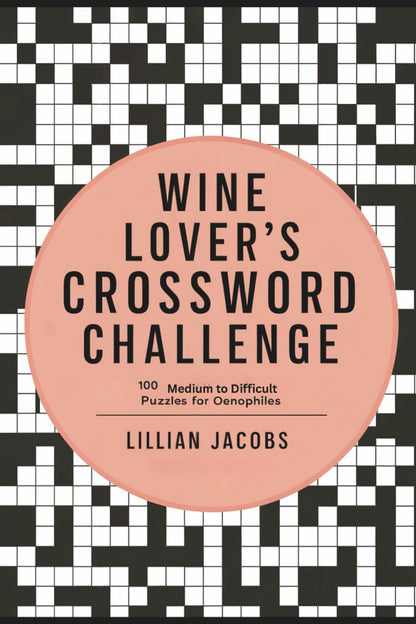 Wine Lover’s Crossword Challenge