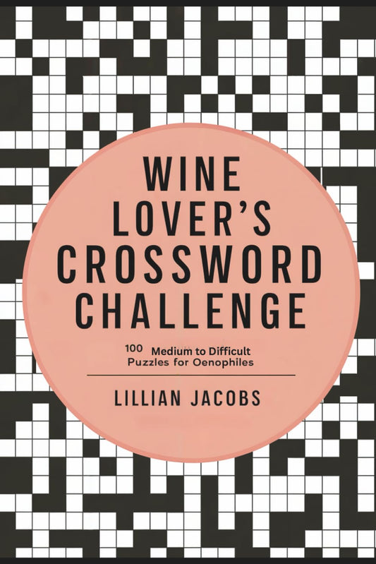Wine Lover’s Crossword Challenge