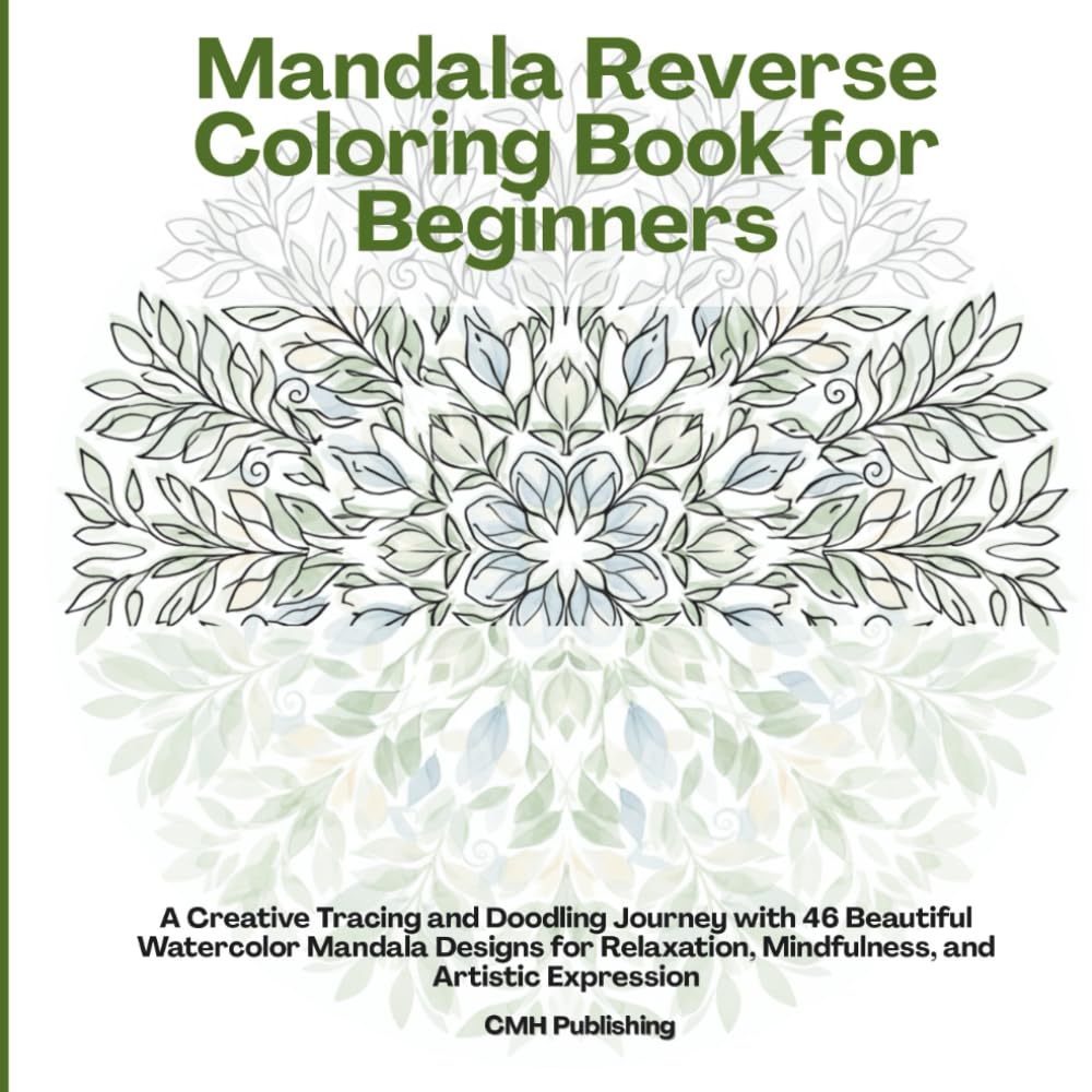 Mandala Reverse Coloring Book for Beginners