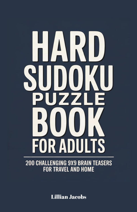Hard Sudoku Puzzle Book for Adults