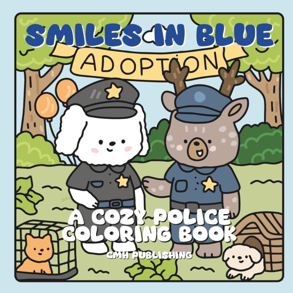 Smiles in Blue, A Cozy Police Coloring Book