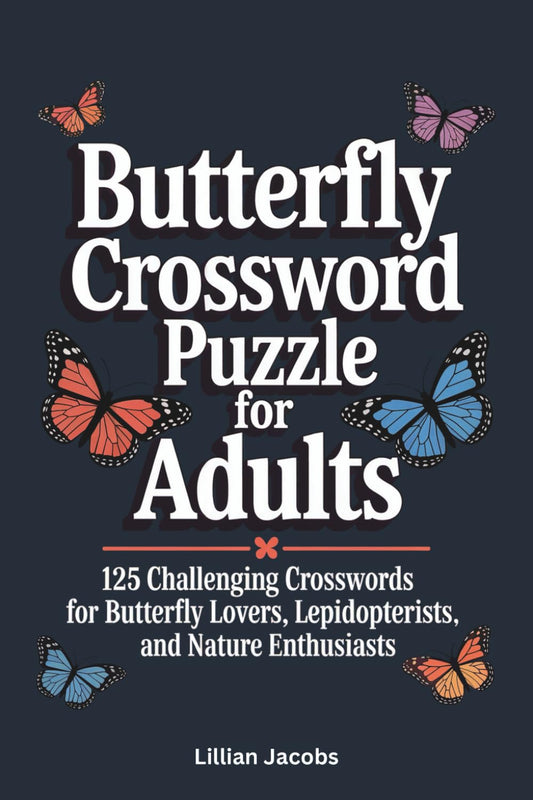 Butterfly Crosswords Puzzle Book for Adults