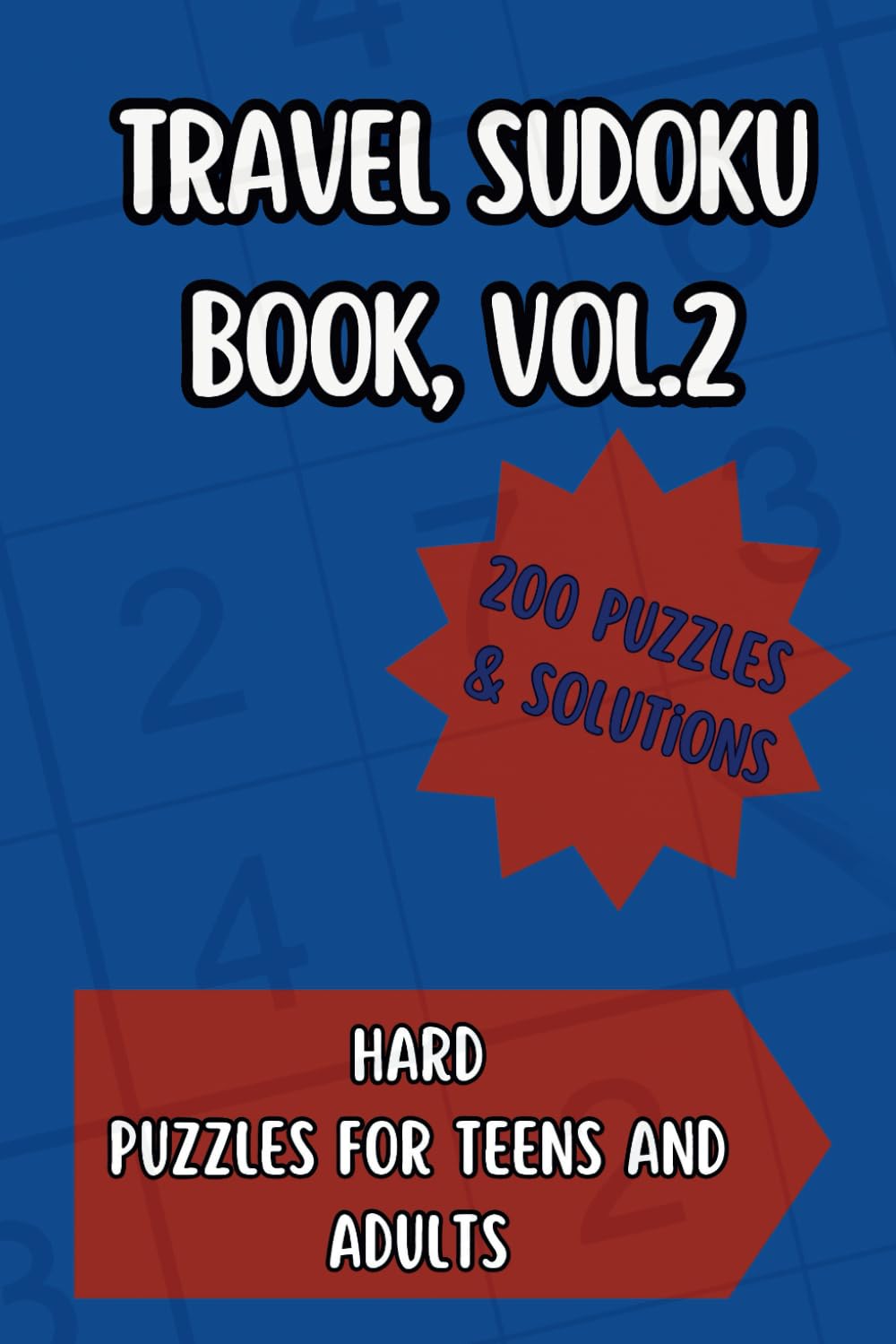 Travel Sudoku Book Vol 2: Pocket Size, 200 Hard Sudoku Puzzles