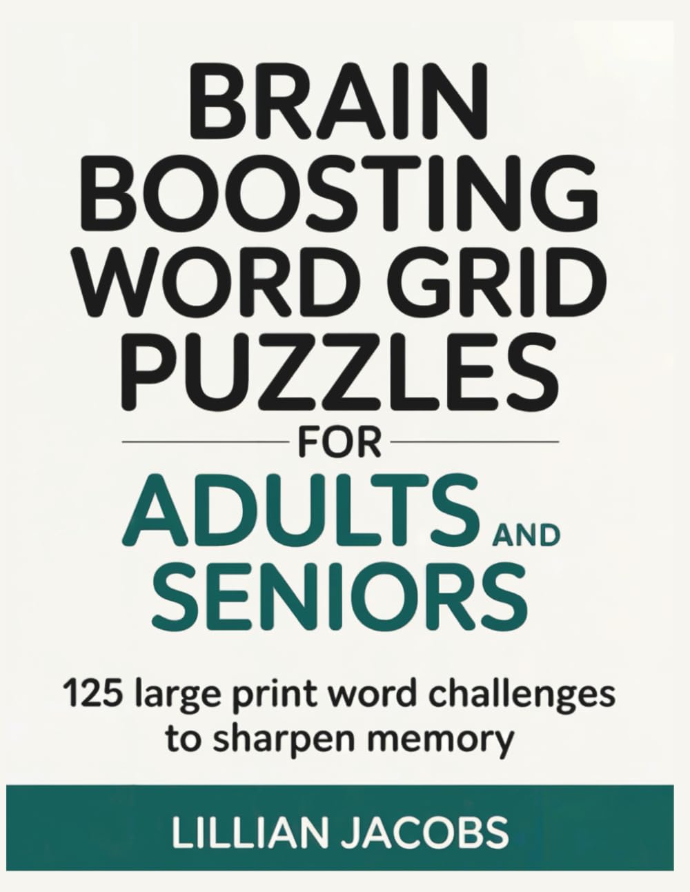 Brain Boosting Word Grid Puzzles for Adults