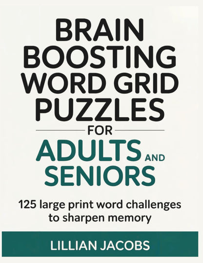 Brain Boosting Word Grid Puzzles for Adults
