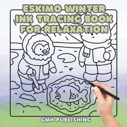 Eskimo Winter Ink Tracing Book for Relaxation