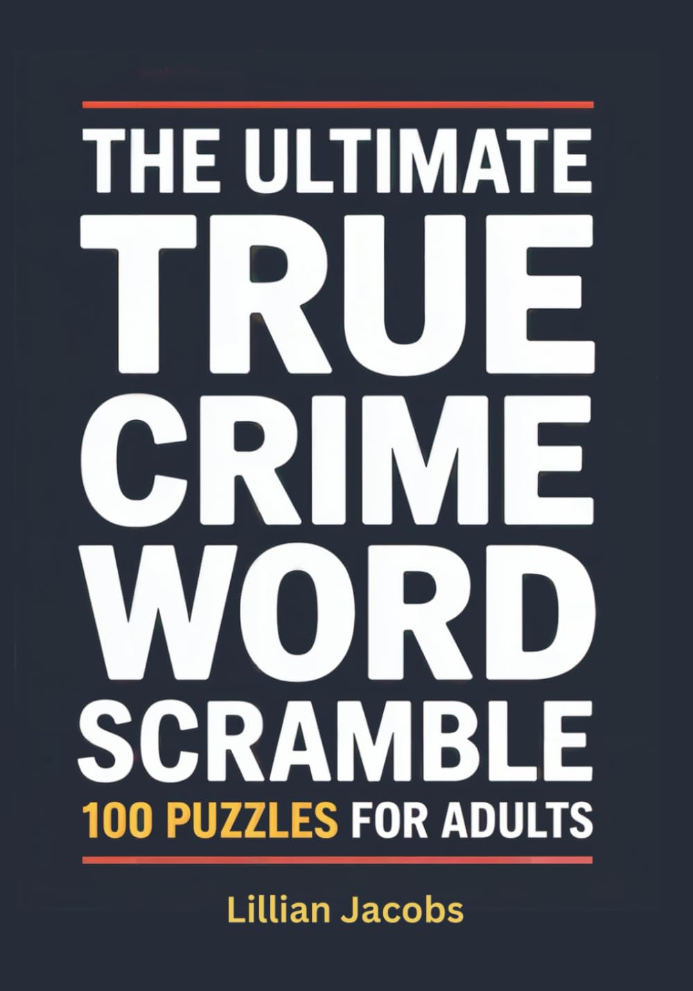 The Ultimate True Crime Word Scramble