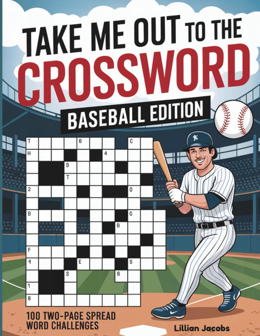 Take Me Out to the Crossword: Large-Print Baseball Edition