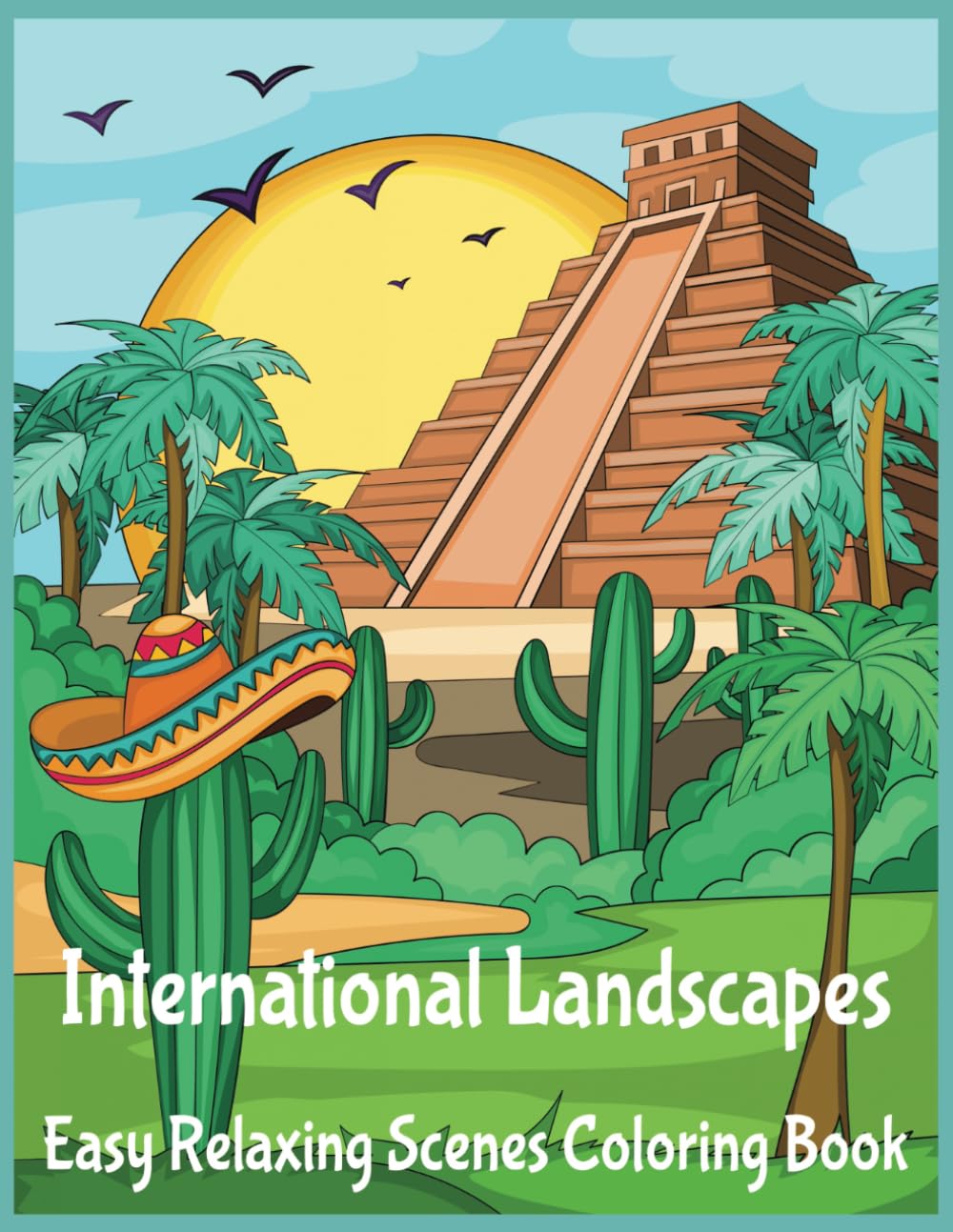 International Landscapes: Easy Relaxing Scenes Coloring Book