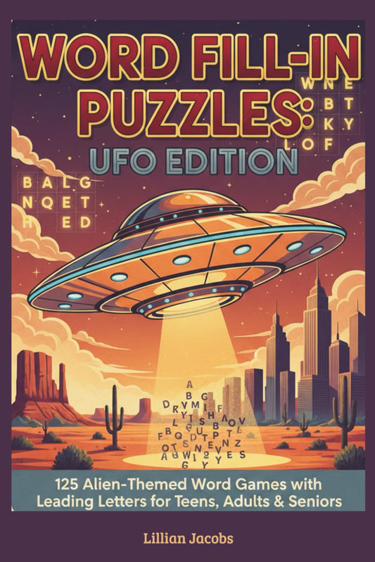 Word Fill-In Puzzles: UFO Edition