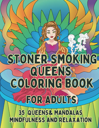 Stoner Smoking Queens Coloring Book for Adults